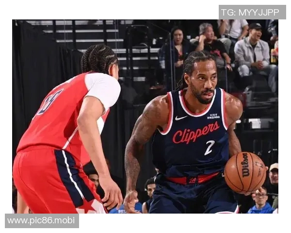 伦纳德连续33场得分20+，末节独得19分率队大逆转